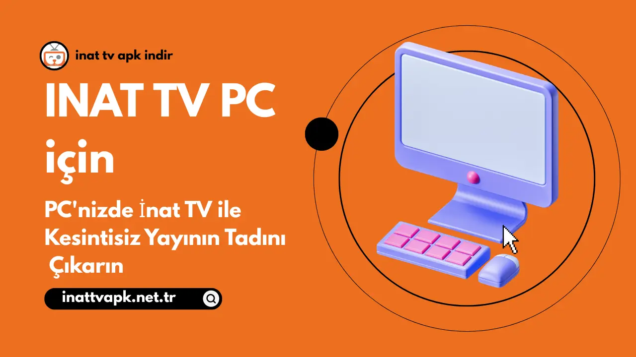 INAT TV PC için